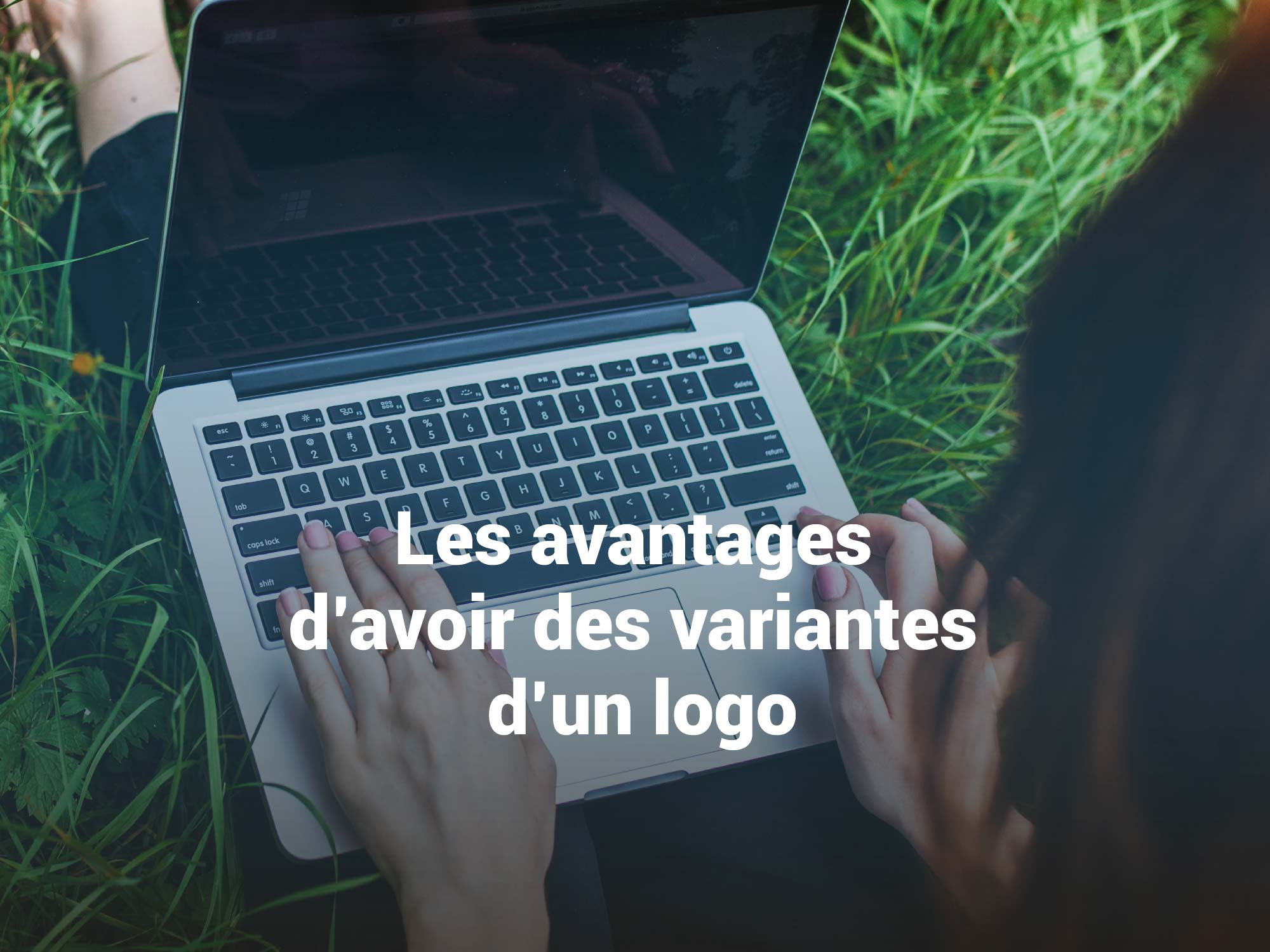 Les avantages d’avoir des variantes d’un logo