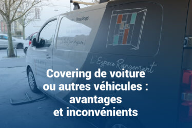 Covering de voiture ou autres véhicules : avantages et inconvénients