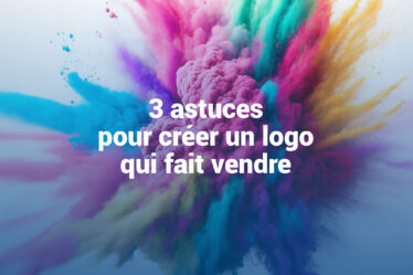 3 astuces pour créer un logo qui fait vendre