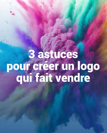 3 astuces pour créer un logo qui fait vendre